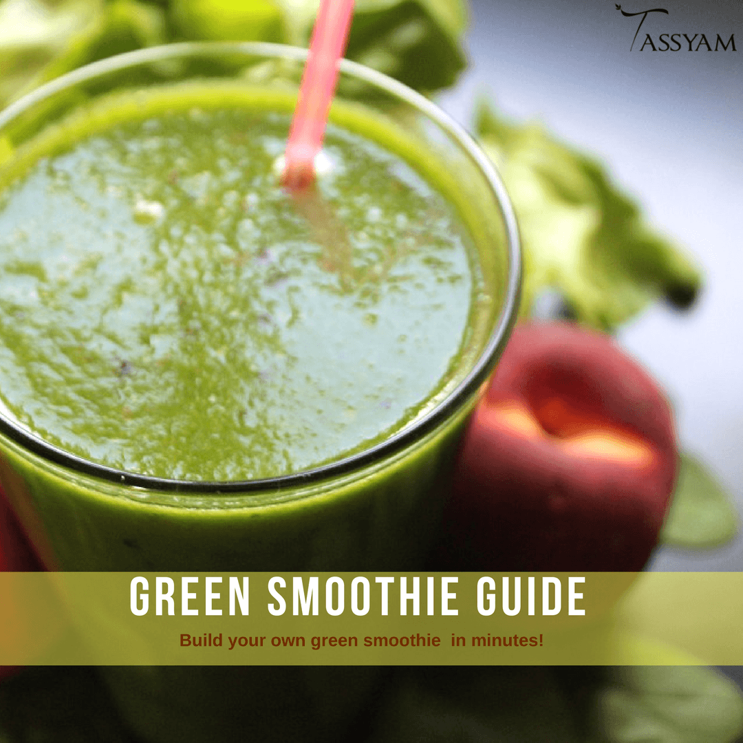 Green Smoothie Guide - Tassyam Organics