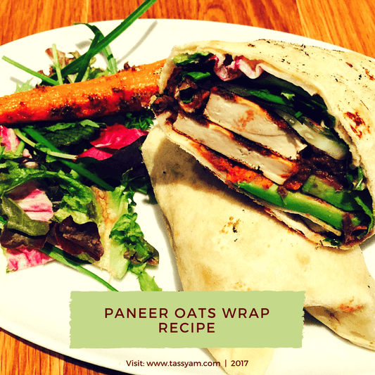 Paneer Oats Wrap Recipe - Tassyam Organics