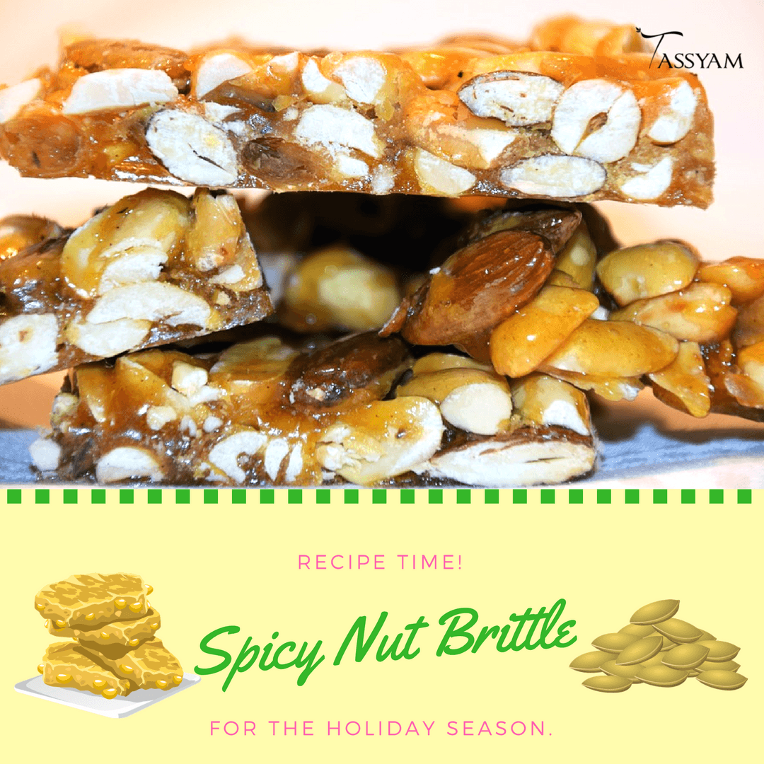 Spicy Nut Brittle Recipe - Tassyam Organics